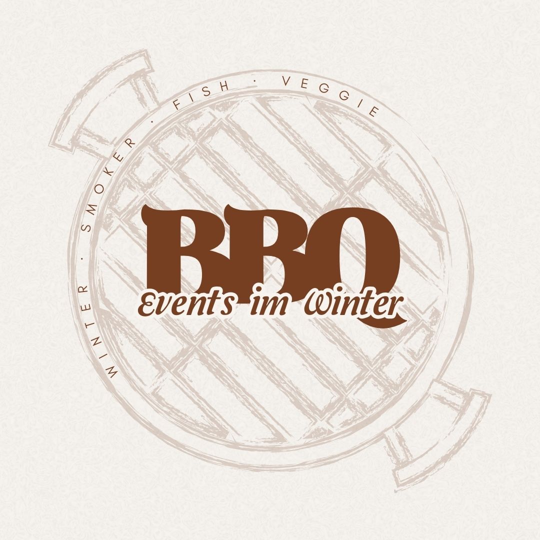 BBQ Events im Winter (smoker, fish, veggie)